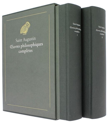 Oeuvres philosophiques complètes (2 volumes) / Saint Augustin