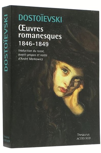 Oeuvres romanesques 1846-1849 / Fédor Dostoïevski