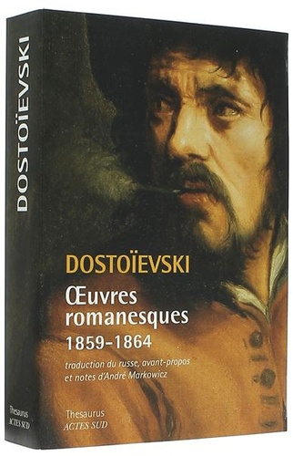 Oeuvres romanesques (1859-1864) / Fédor Dostoïevski