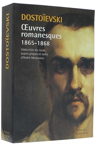 Oeuvres romanesques (1865-1868) Crime et Châtiment, Le Joueur, L'Idiot / Fédor Dostoïevski