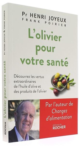 Olivier pour votre santé / Henri Joyeux, Frank Poirier