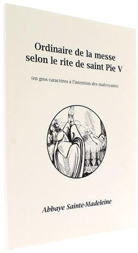 Ordinaire de la Messe gros caractères pour malvoyants