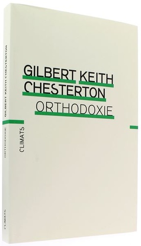 Orthodoxie / Gilbert Keith Chesterton