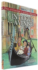 Paul et Colombe Intrigue à Venise / Marion Raynaud de Prigny