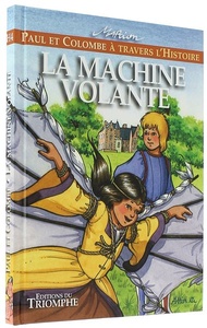 Paul et Colombe Machine volante / Marion Raynaud de Prigny