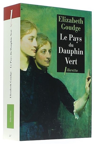 Pays du Dauphin vert / Elisabeth Goudge