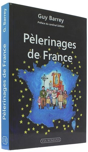 Pèlerinages de France / Guy Barrey