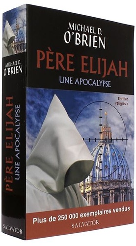 Père Elijah, une apocalypse (Poche) / Michael D. O’Brien