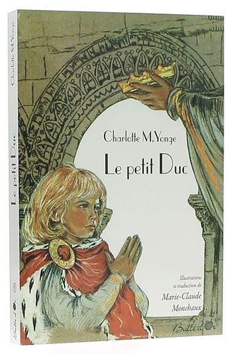 Petit Duc / Charlotte M. Yonge, Marie-Claude Monchaux