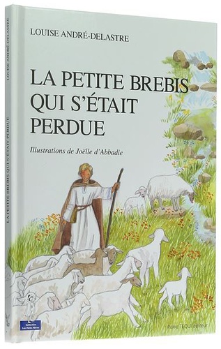 Petite brebis qui s'était perdue (Coll. Petits Pâtres) / Delastre