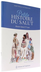 Petite histoire du Salut / Abbé Gérald de Servigny