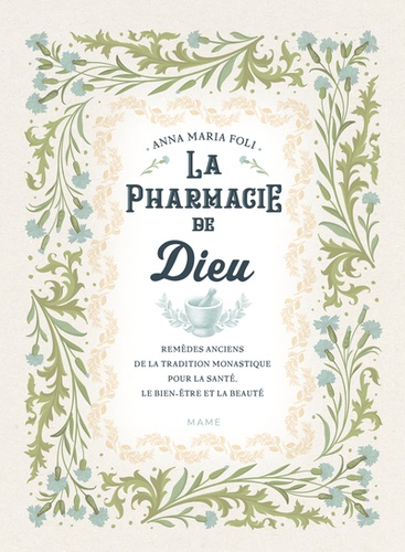 Pharmacie de Dieu / Anna Maria Foli