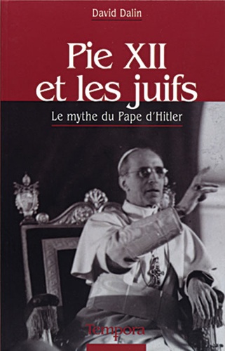 Pie XII et les juifs / David Dalin