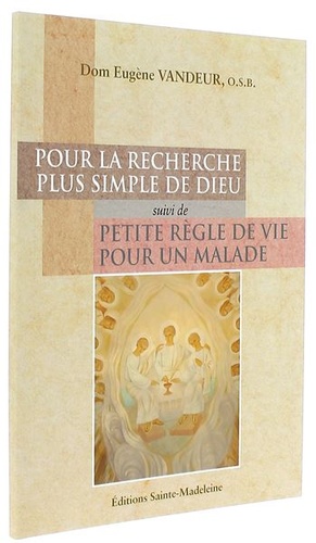 Pour la recherche plus simple de Dieu / Dom Vandeur