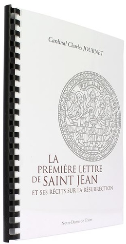 Première lettre de Saint Jean... / Cardinal Charles Journet