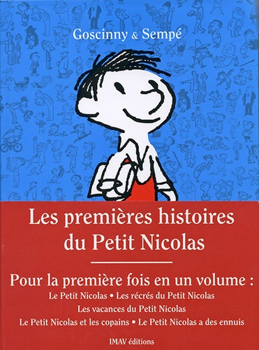 Premières histoires du petit Nicolas /  René Goscinny, Sempé