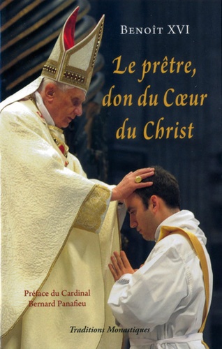 Prêtre don du Coeur du Christ / Benoît XVI