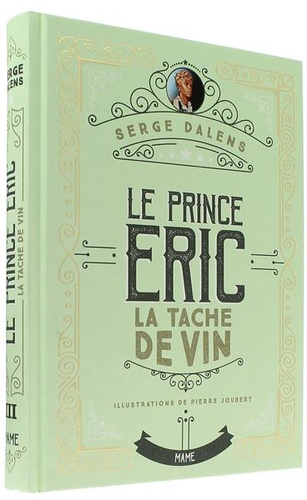 Prince Eric T.3 - La tâche de vin (relié) / Serge Dalens, Pierre Joubert