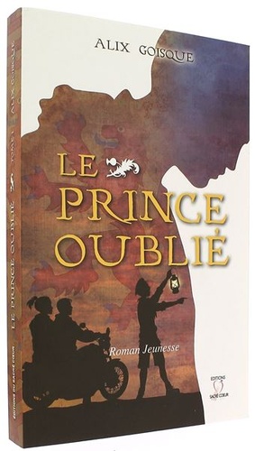 Prince oublié - Insurrection pour la couronne T.1 / Alix Goisque