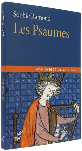 Psaumes (Coll. Mon ABC de la Bible) / Sophie Ramond