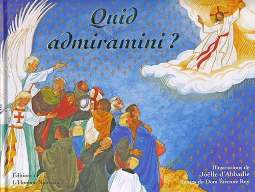 Quid admiramini ? / Joëlle d'Abbadie