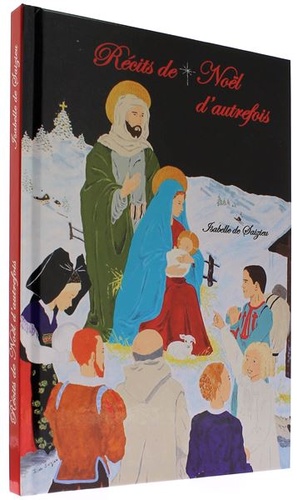 Récits de Noël d'autrefois / Isabelle de Saizieu