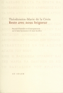 Reste avec nous Seigneur / Théodossios-Marie de la Croix