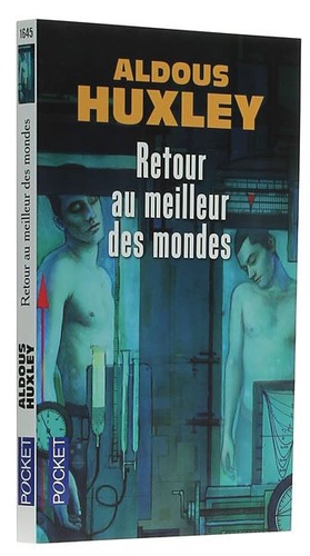 Retour au meilleur des mondes / Aldous Huxley