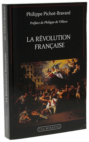 Révolution française / Philippe Pichot-Bravard