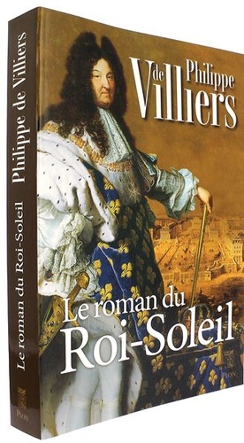 Roman du Roi Soleil / Philippe de Villiers