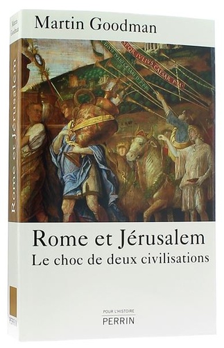 Rome et Jérusalem / Martin Goodman