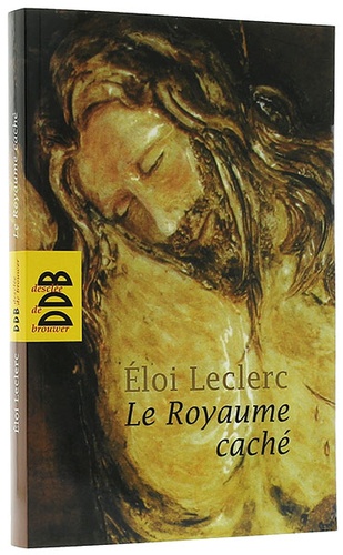 Royaume caché / Eloi Leclerc