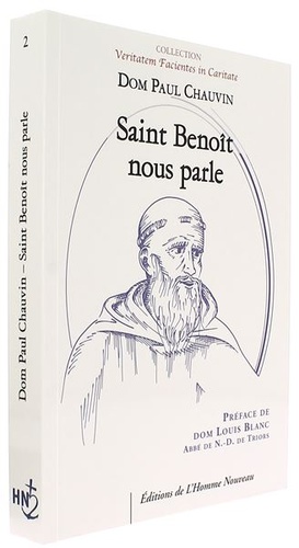 Saint Benoît nous parle / Dom Paul Chauvin