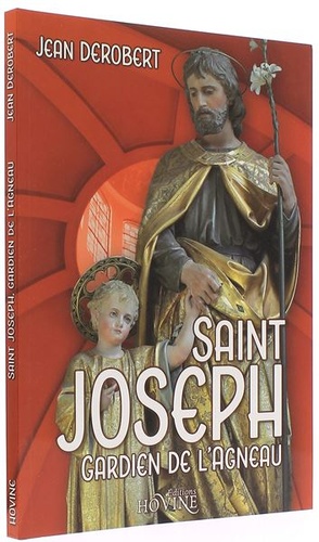 Saint Joseph gardien de l'agneau / Jean Derobert