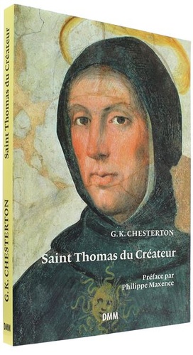 Saint Thomas du Créateur / Gilbert Keith Chesterton