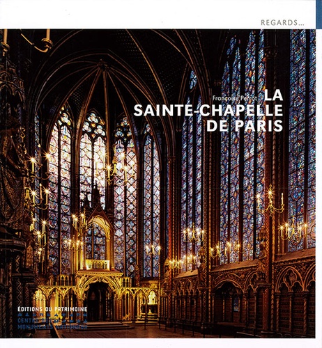 Sainte-Chapelle de Paris / Françoise Perrot