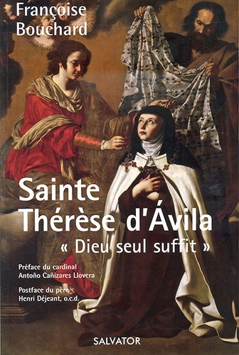 Sainte Thérèse d'Avila / Françoise Bouchard