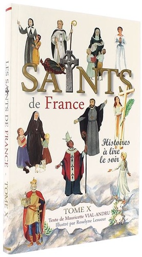 Saints de France T.10 histoires à lire le soir / Mauricette Vial-Andru