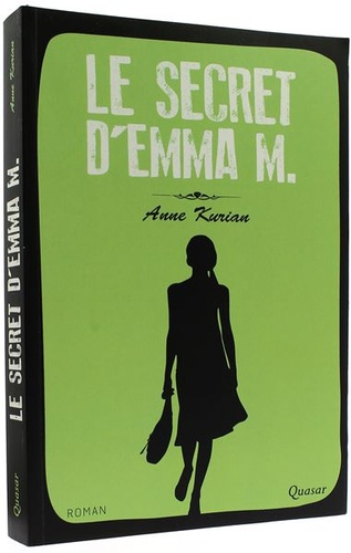 Secret d'Emma M. / Anne Kurian