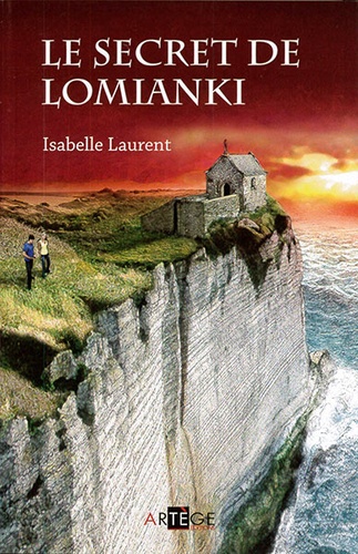 Secret de Lomianki / Isabelle Laurent