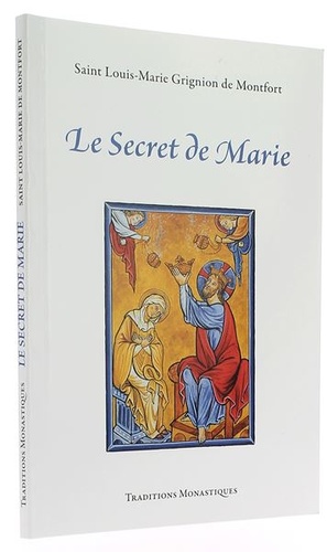 Secret de Marie / Saint Louis-Marie Grignion de Montfort