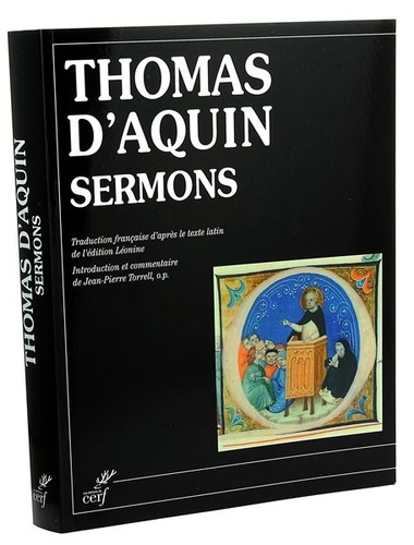 Sermons / Thomas d'Aquin - Traduction et commentaires de Jean-Pierre Torrell