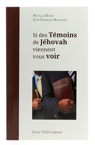 Si des témoins de Jéhovah viennent vous voir / Hesse, Blanchet