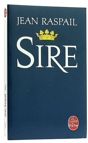 Sire (Poche) / Jean Raspail