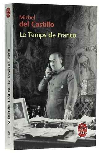 Temps de Franco (Poche) / Michel Del Castillo 