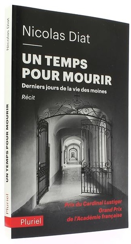 Temps pour mourir - Derniers jours de la vie des moines (Poche) / Nicolas Diat 	 