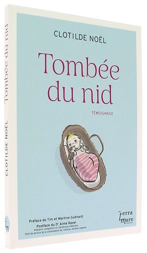 Tombée du nid / Clotilde Noël