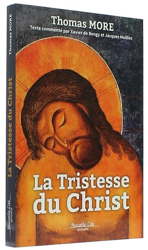 Tristesse du Christ / Thomas More