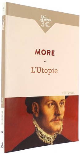 Utopie ou le Traité de la meilleure forme de gouvernement / Thomas More