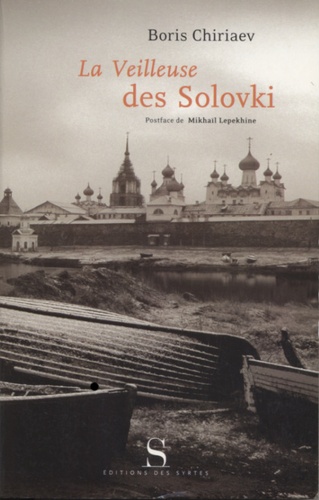 Veilleuse des Solovki / Boris Chiriaev